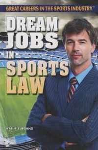 Dream Jobs in Sports Law