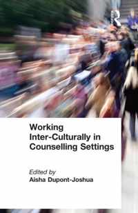 Working Inter-Culturally in Counselling Settings