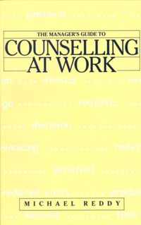 The Manager's Guide to Counselling at Work