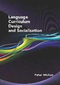 Language Curriculum Design and Socialisation