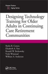 Designing Technology Training for Older Adults in Continuing Care Retirement Communities