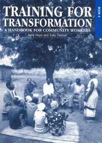 Training for Transformation (IV): A Handbook for Community Workers