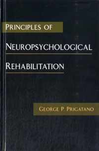 Principles of Neuropsychological Rehabilitation