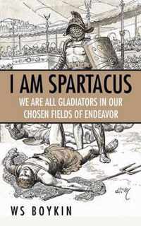 I Am Spartacus