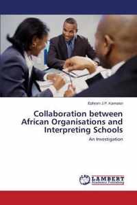 Collaboration between African Organisations and Interpreting Schools