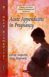 Acute Appendicitis in Pregnancy