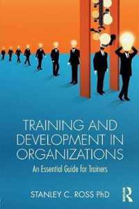 Training and Development in Organizations