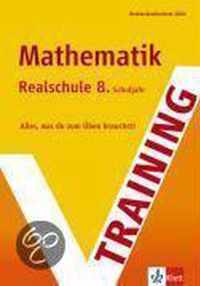 Training Mathematik. 8. Schuljahr Realschule