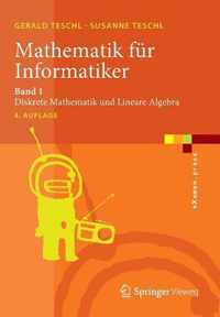 Mathematik Für Informatiker: Band 1: Diskrete Mathematik Und Lineare Algebra