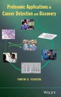 Proteomic Applications in Cancer Detection and Discovery