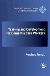 Training And Development For Dementia Care Workers