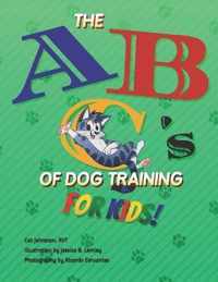 The ABC's of Dog Training for Kids