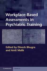 Workplace-Based Assessments in Psychiatric Training