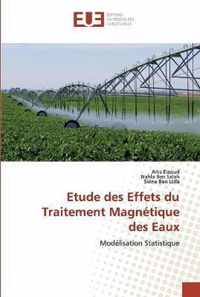 Etude des Effets du Traitement Magnetique des Eaux