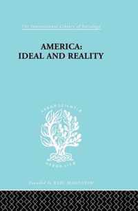 America - Ideal and Reality