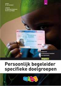 Traject Welzijn Persoonlijk begeleider spec.doelgroepen Niveau 4