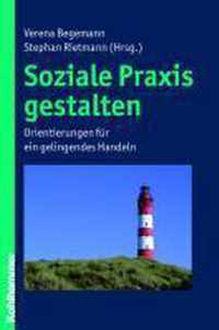 Soziale Praxis Gestalten