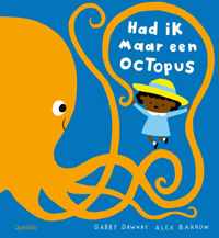 Had ik maar een octopus