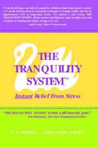 The Tranquility System