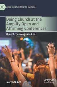 Doing Church at the Amplify Open and Affirming Conferences