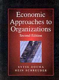 Economic Approaches To Organizations