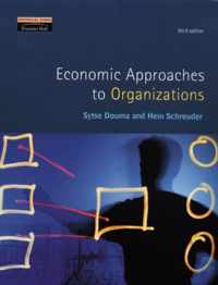 Economic Approaches to Organizations