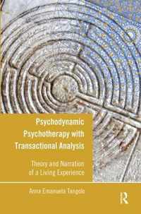 Psychodynamic Psychotherapy with Transactional Analysis