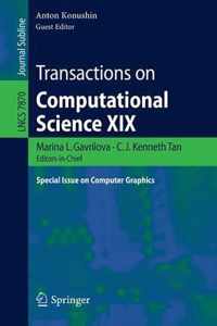 Transactions on Computational Science XIX