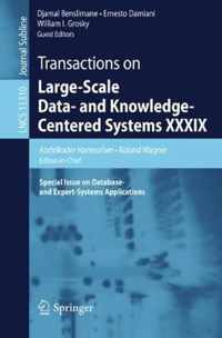 Transactions on Large-Scale Data- and Knowledge-Centered Systems XXXIX