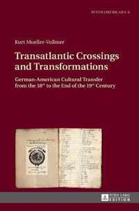 Transatlantic Crossings and Transformations