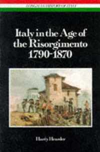 Italy in the Age of the Risorgimento 1790 - 1870