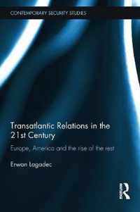 Transatlantic Relations in the 21st Century