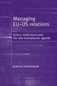 Managing EU-US Relations