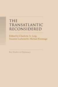 The Transatlantic Reconsidered