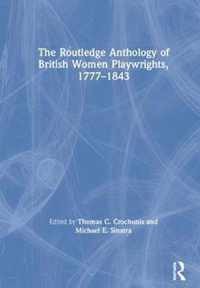 The Routledge Anthology of British Women Playwrights, 1777-1843