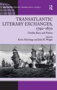 Transatlantic Literary Exchanges, 1790-1870