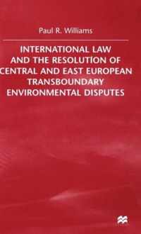 International Law and the Resolution of Central and East European