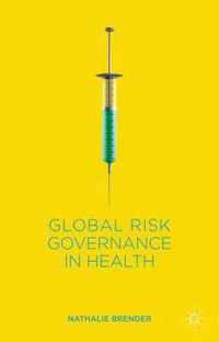 Global Risk Governance in Health