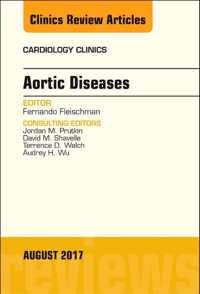 Aortic Diseases, An Issue of Cardiology Clinics