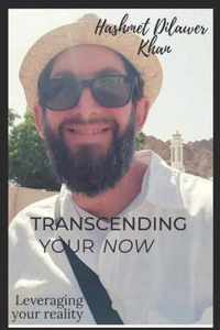 Transcending Your Now