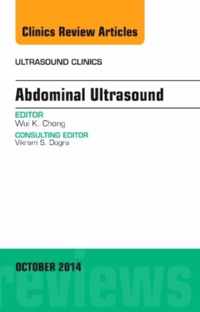 Abdominal Ultrasound, An Issue of Ultrasound Clinics