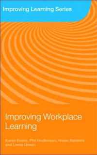 Improving Workplace Learning