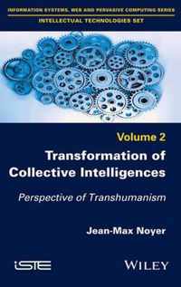 Transformation Collective Intelligences