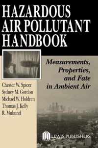 Hazardous Air Pollutant Handbook: Measurements, Properties, and Fate in Ambient Air