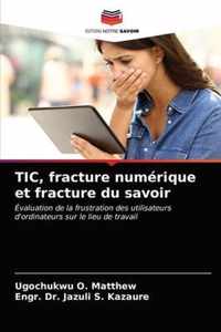 TIC, fracture numerique et fracture du savoir