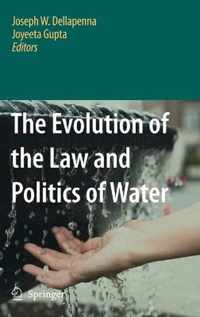 The Evolution of the Law and Politics of Water