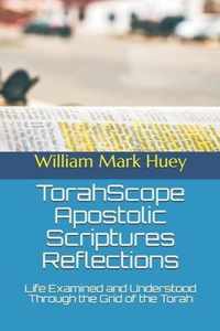 TorahScope Apostolic Scriptures Reflections