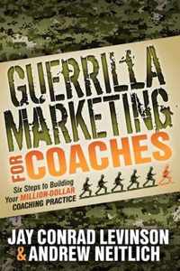 Guerrilla Marketing for Coaches