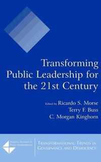 Transforming Public Leadership for the 21st Century