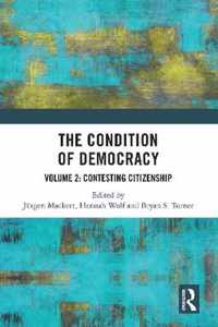 The Condition of Democracy: Volume 2